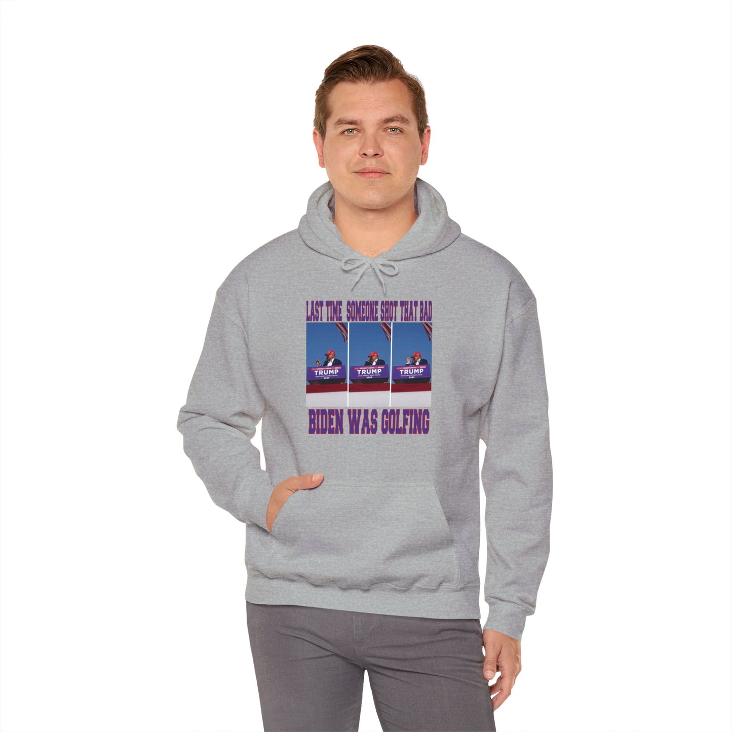 LAST TIME SOMEONE SHOT THAT BAD.....BIDEN WAS GOLFING UNISEX HEAVY BLEND HOODED SWEATSHIRT